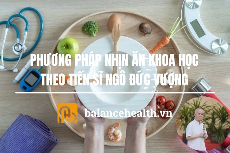 Phương Pháp Nhịn Ăn Khoa Học Theo Tiến Sĩ Ngô Đức Vượng